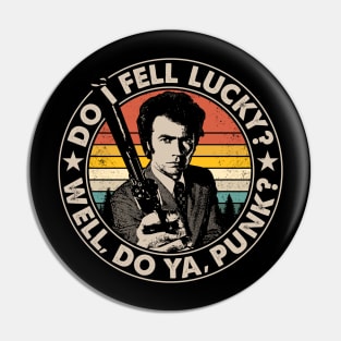 Do I Feel Lucky, Well Do you Punk Vintage Pin