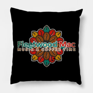 Fleetwood Mac Music & Cofee Time Pillow