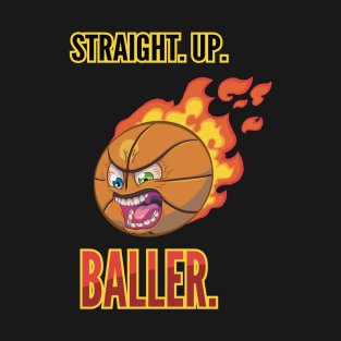 Mad Basketball - Straight Up Baller T-Shirt