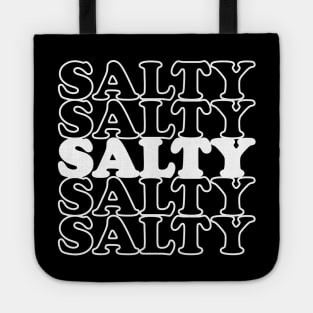 Salty Thanksgiving Funny Quote Gift For Woman Tote