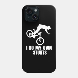 Funny I Do My Own Stunts Mountain Biking / MTB Cycling Lover Design Phone Case