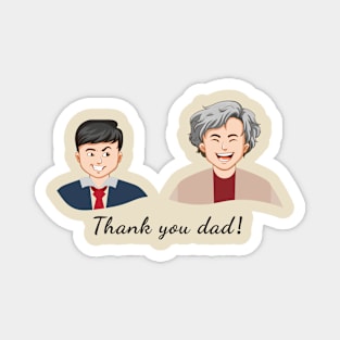 Thank you Dad! Magnet