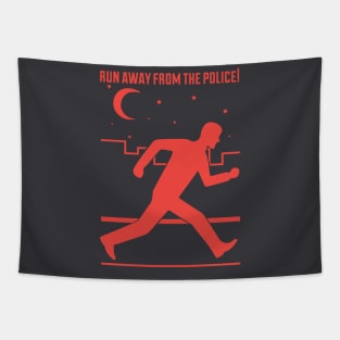 Run away from the police! Tapestry