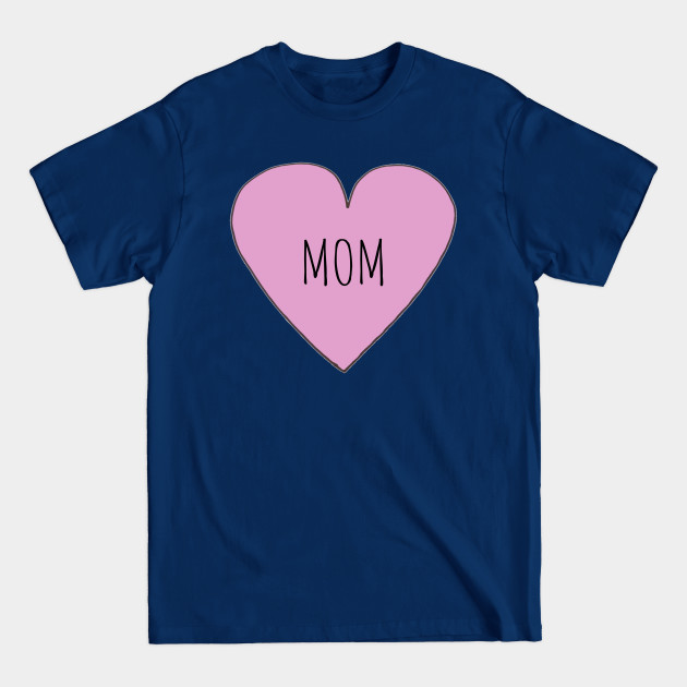 Disover Mom love - Mother - T-Shirt