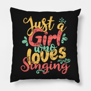 Just A Girl Who Loves Singing Gift product design Pillow