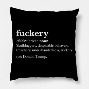 Fuckery Defined Pillow