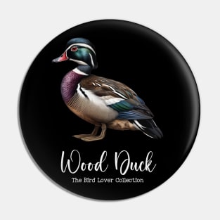 Wood Duck - The Bird Lover Collection Pin
