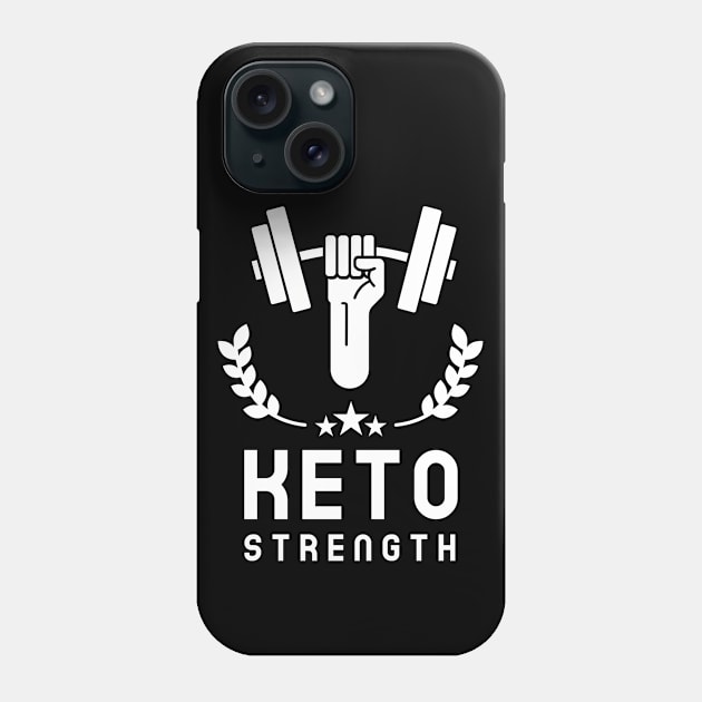 Keto Strength Ketogenic Diet Phone Case by OldCamp