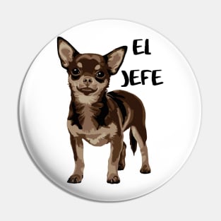 El Jefe Chihuahua Pin