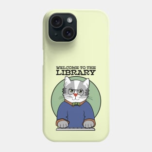 Library Welcome Librarian Cat Man Phone Case