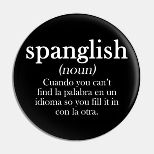 Spanglish Meaning Dictionary No Entiendo Pin