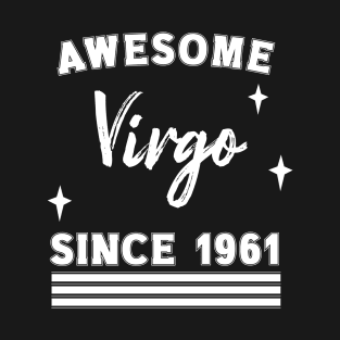 Awesome since 1961 Virgo T-Shirt