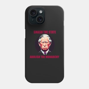 Abolish The Monarchy Phone Case