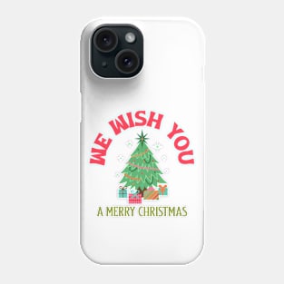 Wish You A Merry Christmas Phone Case