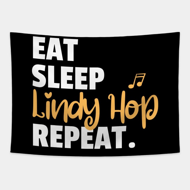 Eat. Sleep. Lindy Hop. Repeat. Tapestry by bailopinto