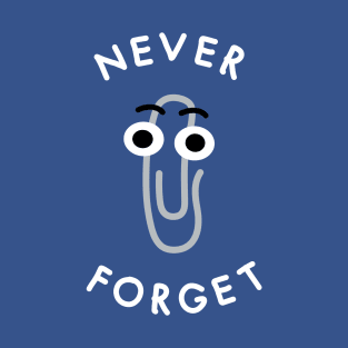 Never Forget the Clip T-Shirt