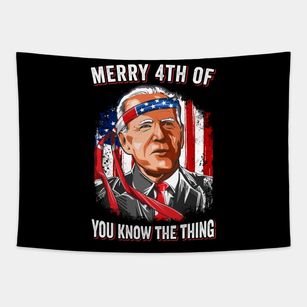 Funny Biden Confused Merry Happy 4th of You Know...The Thing Tapestry by petemphasis