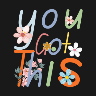 YOU GOT THIS groovy TEST DAY TEACHERS T-Shirt