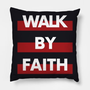 Walk by Faith Pillow