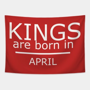 Birthday Boy Shirt - Kings Are Born In april Tapestry