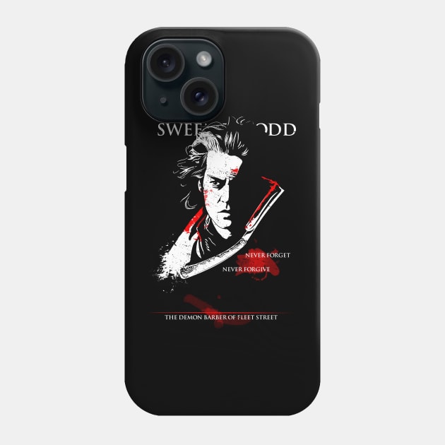 Demon Barber Of Fleet Street Never Forget Never Forgive Sweeney Phone Case by Smithys