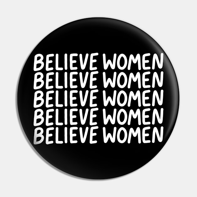 Believe Women (white) Pin by Ashleigh Green Studios