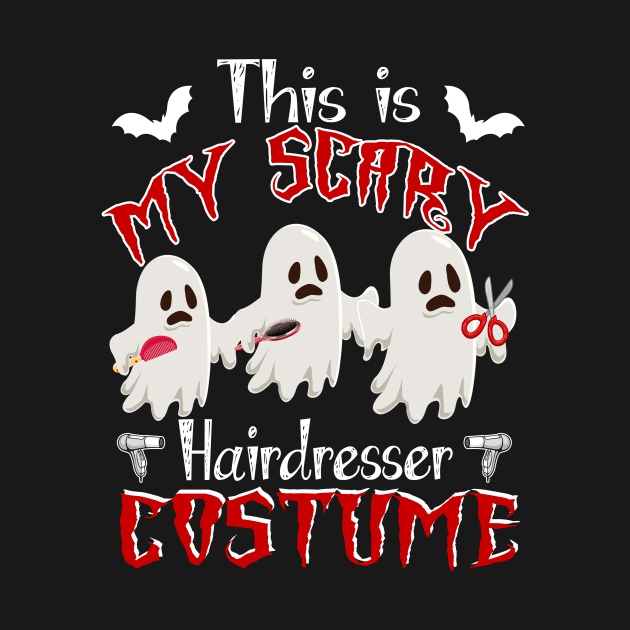 This Is My Scary Hairdresser Costume Funny Halloween Gift by Simpsonfft