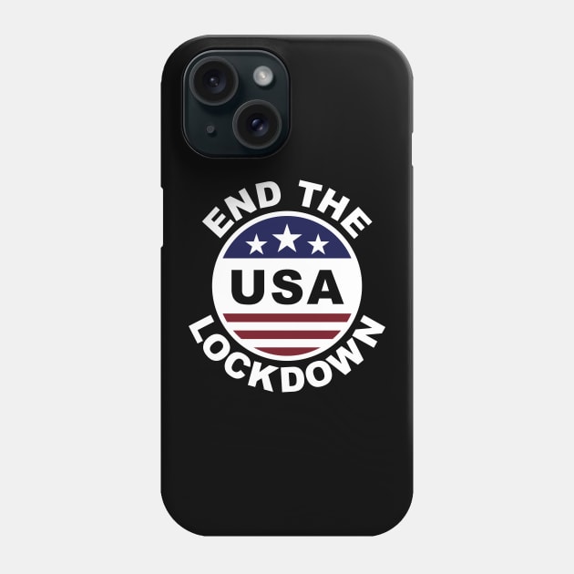 End the Lockdown - USA - 2020 - Clean Phone Case by Barn Shirt USA