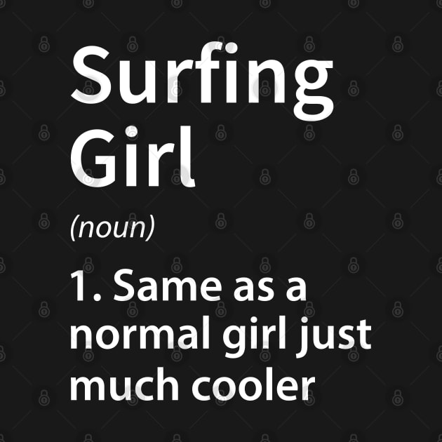 Surfing Girl Definition by DragonTees