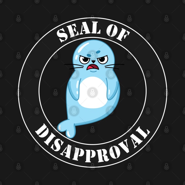 Seal of Disapproval Funny Seal by Souvik_Subarna