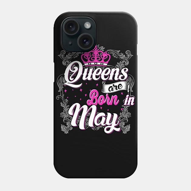 Queens are born in May Phone Case by AwesomeTshirts