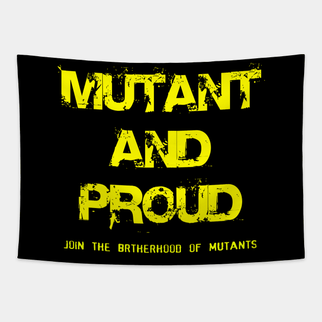 Mutant and proud yellow Tapestry by tone