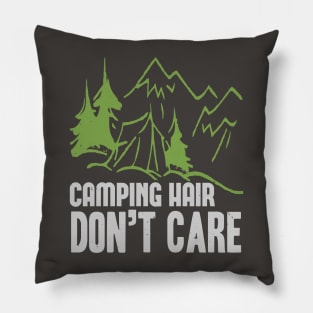 camping hair don't care Pillow