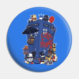 Exterminate Who Pin