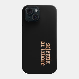 Scientia Ac Labore - Through Knowledge and Hard Work Phone Case