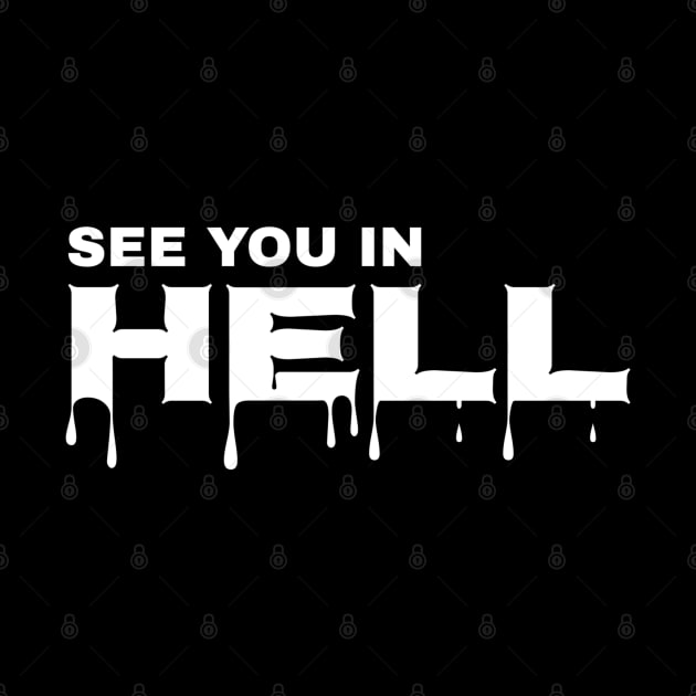 See You in Hell by dentikanys