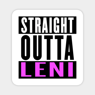 Straight outta Leni 2022 Magnet