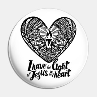 I have the light of Jesus in my heart. Pin