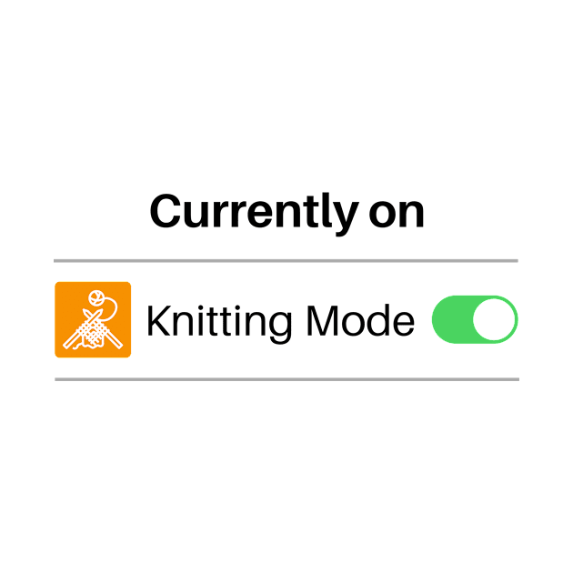 Knitting Mode by FunnyStylesShop