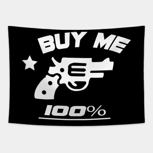 BUY ME 100% T-SHIRT Tapestry