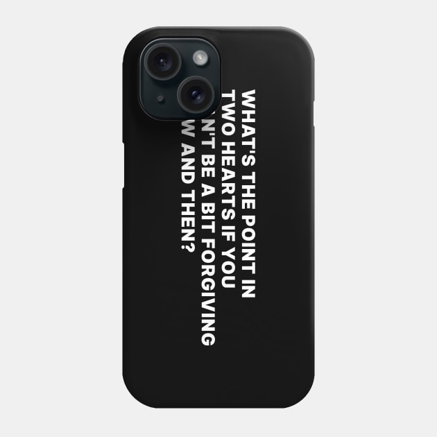 Doctor Who Quote Phone Case by WeirdStuff