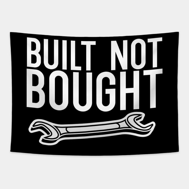 Built not bought Tapestry by maxcode