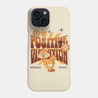 Positive Vibration Reggae Music Phone Case