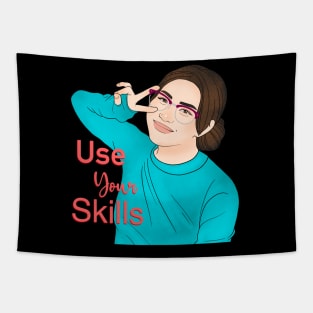 Use Your Skills Tapestry