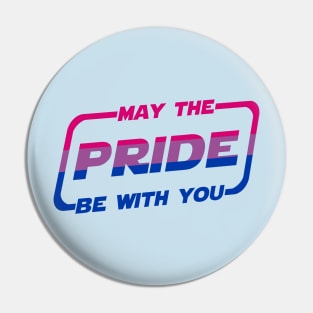 May the Pride Be With You Bisexual Flag Pin