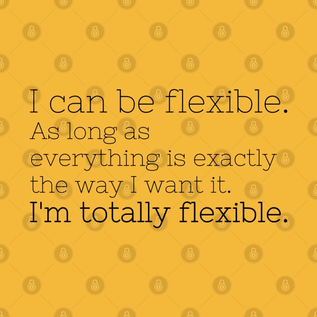 I'm totally flexible by missguiguitte