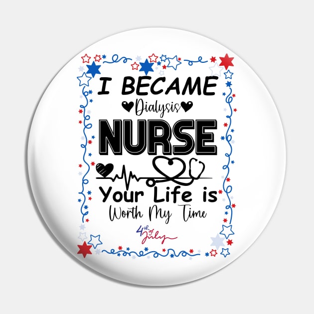 I Became Dialysis Nurse your life is worth my time Pin by DesingHeven