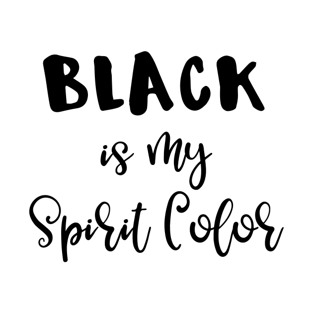 Black is My Spirit Color by DANPUBLIC