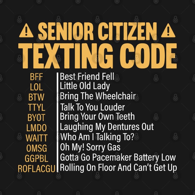 Senior Citizen Texting Code by Samantha Simonis