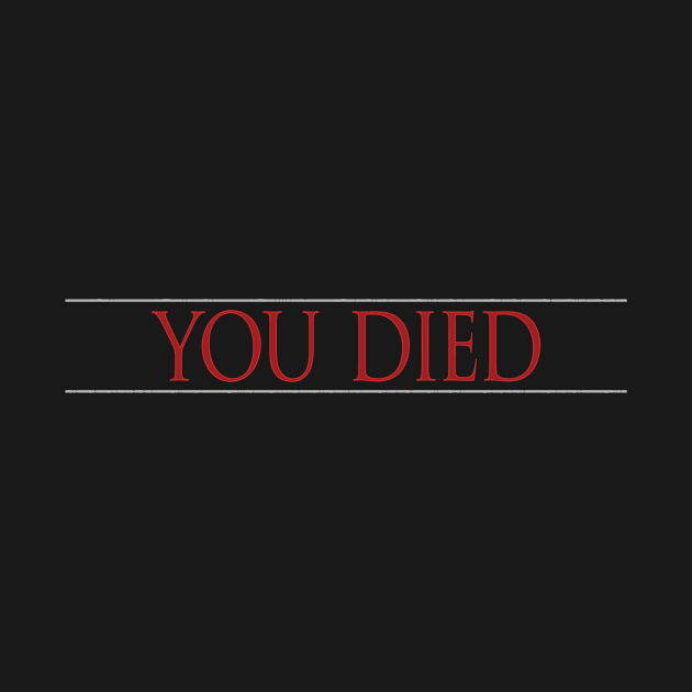 You Died Strap by DCLawrenceUK